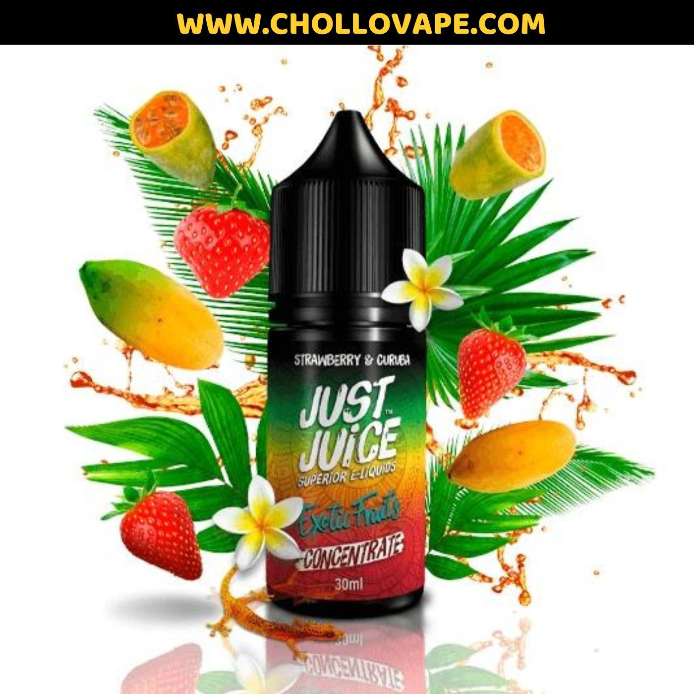 Aroma Just Juice - Exotic Fruits Strawberry & Curuba 30ml